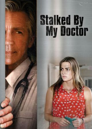 Смотреть фильм Stalked by My Doctor